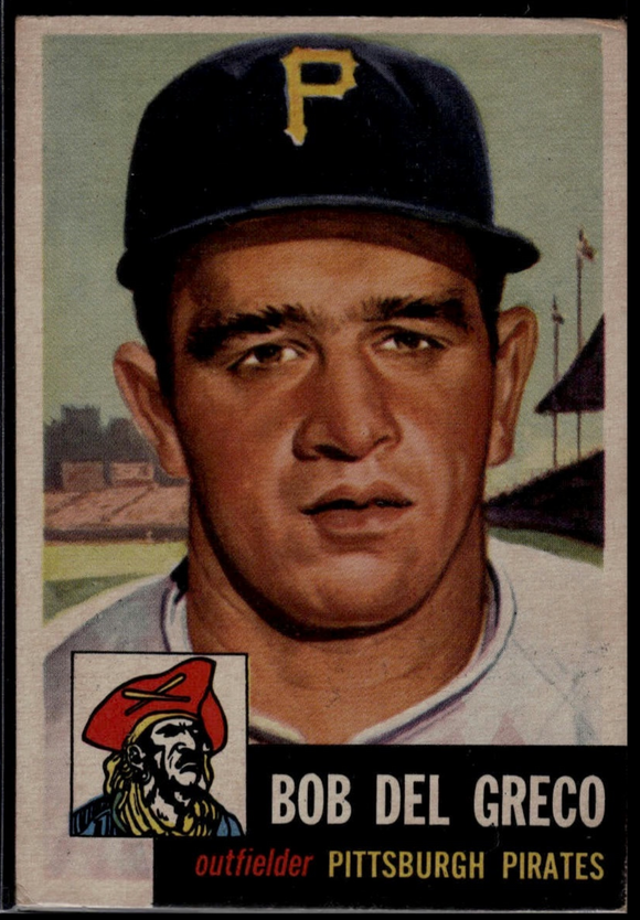 1953 Topps Bob Del Greco #48 Baseball Pittsburgh Pirates (Actual Card in Picture)