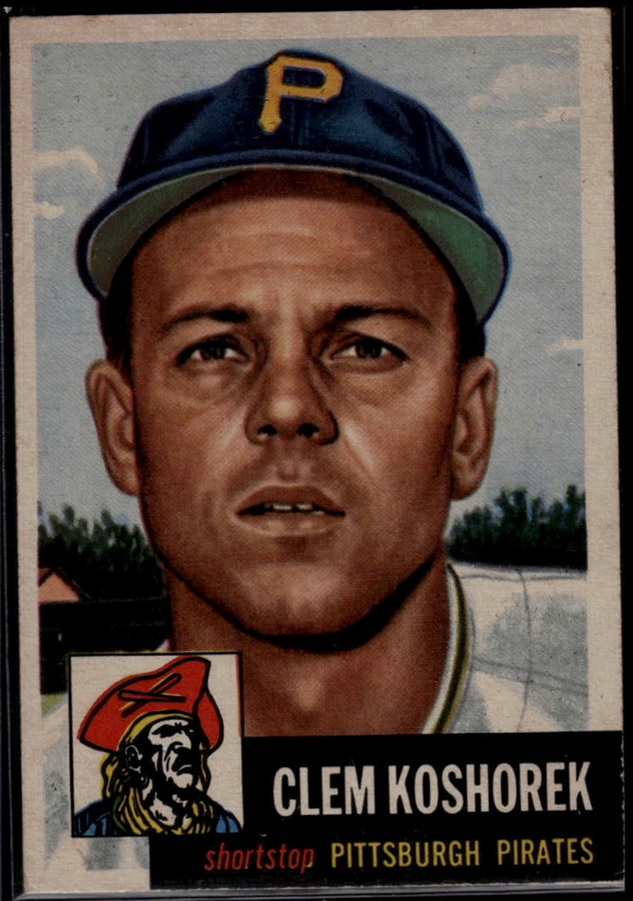 1953 Topps Clem Koshorek #8 Baseball Pittsburgh Pirates (Actual Card in Picture)