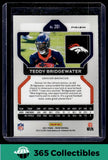 Panini 2021 Panini Prizm #201 Teddy Bridgewater Silver Prizm Denver Broncos